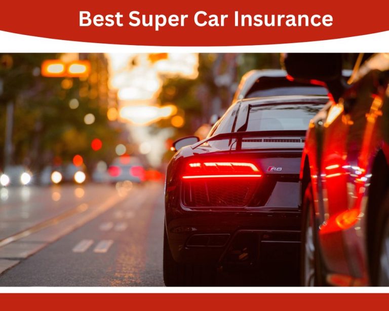 Super Car Insurance