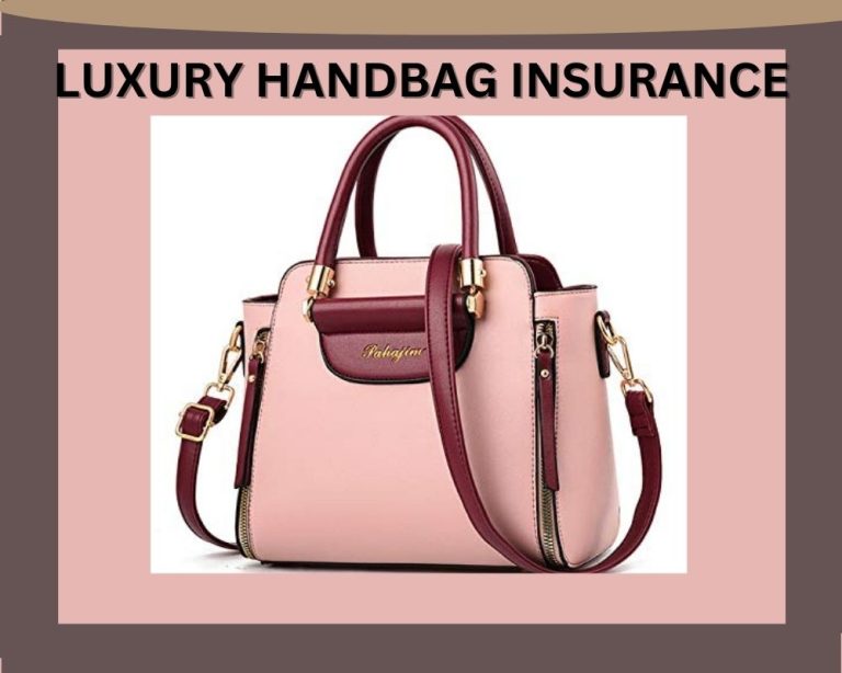 Luxury Handbag Insurance